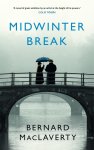 Bernard MacLaverty 21090 - Midwinter Break