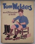 JONGEJAN DE GROOT, C. TH., - Tom Welders.