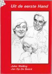 Welling, Jules en Op de Beéck, Jan - Uit de eerste hand