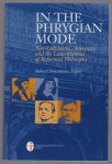 Robert Sweetman - In the Phrygian mode : neo-calvinism, antiquity, and the lamentations of reformational philosophy