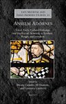 Bryony Coombs, Jill Harrison, Giovanna Guidicini (eds) - Anselm Adornes Travel, Trade, Cultural Exchange, and Intellectual Networks in Scotland, Bruges, and Jerusalem