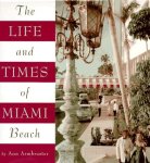 Ann Armbruster - The Life and Times of Miami Beach