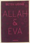 Udink, Betsy - Allah & Eva