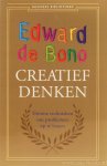 BONO, E. DE - Creatief denken. Slimme technieken om problemen op te lossen. Vertaling: Tijmen Roozenboom.