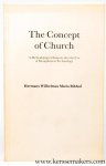 RIKHOF, HERMANUS WILHELMUS MARIA. - The concept of Church. A methodological inquiry into the use of metaphors in ecclesiology.