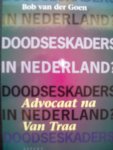 Bob van der Groen - Doodseskaders in Nederland  Advocaat na Van Traa