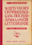 Antonissen, Rob - Ontwikkelingsgang der Zuid Afrikaanse letterkunde 1