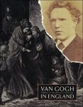 Baily, Martin. - Van Gogh in England.