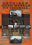 Rinke van Brenkelen - Getuigen van een wereld die verdween monumenten van bedrijf en techniek in Amsterdam