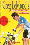Lemond  Greg Vertaling Ton Aelbers   Redactie Martin Althoff  Omslagontwerp Frederik Helfrich - Greg lemond's zakboekje voor Wielrenner   Onderhoud en Reparatie