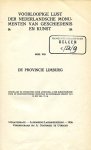  - Voorloopige lijst der Nederlandsche monumenten van geschiedenis en kunst deel VIII, de provincie Limburg