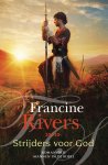 Francine Rivers - Strijders voor God