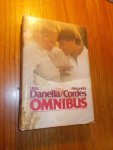DANELLA, UTTA & CORDES, ALEXANDRA, - Omnibus. Thuiskomst in den vreemde. De weekendgast. Grillig liefdespad. Liefde in gevaar.