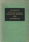 ASRATJAN, E.A - Leven en werken van I.P. Pawlow