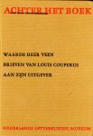Couperus, Louis - Brieven van Louis Couperus aan zijn uitgever: 1. Waarde heer Veen, 2. Amice