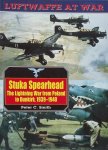 Peter C. Smith - Stuka Spearhead / The Lightning War from Poland to Dunkirk 1939-1940