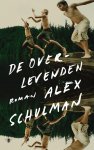 Alex Schulman - De overlevenden