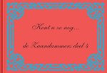 J. Hottentot - Kent u ze nog...de Zaandammers deel 4