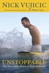 Nick Vujicic - Unstoppable