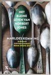 Marloes Kemming - Het kleine leven van Norbert Jones
