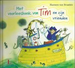 Straaten, Harmen van - Het voorleesboek van Tim en zijn vrienden