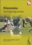  - De klassieke hondensporten de jacht, speuren, apporteren, africhting, Gedrag&Gehoorzaamheid, obedience en schapen drijven