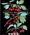 George Brookshaw - Pomona Britannica. The complete plates