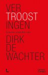 Dirk De Wachter 232828 - Vertroostingen Gewone woorden van Dirk De Wachter