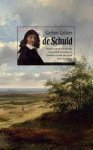 Colster, Gerben - De schuld / de bijzondere vriendschap tussen René Descartes en Anthonis Studler van Zurck - heer van Bergen