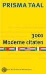 B. Edens - 3001 moderne citaten / Prisma Taal