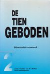 Boiten, H.J. / Zuijlekom, B. van - De tien geboden. Het evangelie van de wet [Bijbelstudie in Schetsen II]