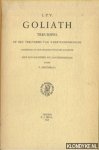Minderaa, P. (met een inleiding en aantekeningen door) - I.P.V. Goliath. Treurspel op het veroveren van 's-Hertoghenbossche. Ghespeeld op den Nederduydtsche Academie