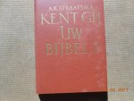 A K Straatsma - Kent gij uw bijbel ? 3 de deel A K Straatsma - Kent gij uw bijbel ? 3 de deel