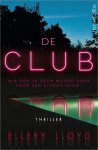 Ellery Lloyd - De club Wie zou er geen moord doen voor een uitnodiging...