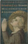Jacobus de Voragine 233410 - De hand van God: De mooiste heiligenlevens uit de Legenda Aurea