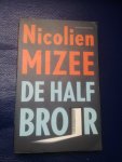 Mizee, Nicolien - De halfbroer