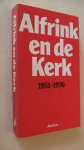 aangeboden essays kardinaal Alfrink - Alfrink en de kerk 1951-1976