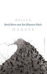Haasse, Hella S. - Berichten van het Blauwe Huis