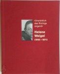 Helga Gutsche - Unerbittlich das Richtige zeigend Helene Weigel (1900-1971)