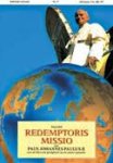 Paus Johannes Paulus 2 - Encycliek Redemptoris Missio, over de blijvende geldigheid van de missie-opdracht