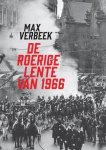Max Verbeek - de Roerige Lente van 1966