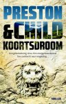 Preston & Child, Lincoln Child - Pendergast thriller 10 - Koortsdroom