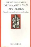 SAVATER, F. - De waarde van opvoeden. Filosofie van onderwijs en ouderschap