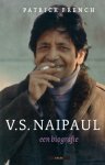 Patrick French 42395 - V.S. Naipaul een biografie