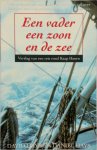 David Hays, Daniel Hays, Theo Horsten - Een vader, een zoon en de zee verslag van een reis rond Kaap Hoorn