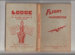 Manning, W.O., F.R.Ae.S., and the technical staff of "Flight" - Flight Handbook. A Guide to Aeronautics