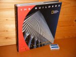 Newhouse, Elizabeth L. (ed.) - The Builders. Marvels of Engineering [National Geographic Society]