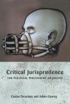 Douzinas, Costas, Gearey, Adam - Critical Jurisprudence