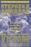 Stephen E. Ambrose - The Victors Eisenhower and His Boys : The Men of World War II