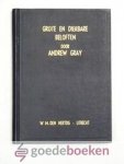 Gray, Andrew - Grote en dierbare beloften --- 9 predikatiën uit het Engelsch vertaald door C.B. van Woerden, Zeist